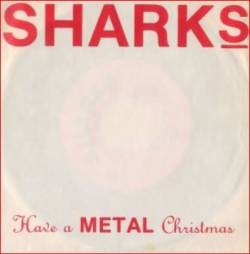 The Sharks : Have a Metal Christmas